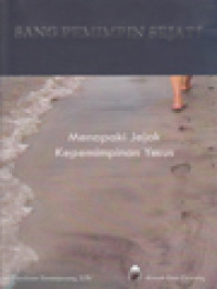 Image of Sang Pemimpin Sejati: Menapaki Jejak Kepemimpinan Yesus