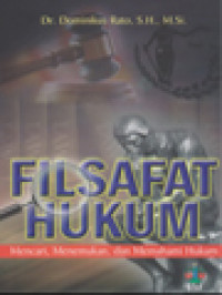 Image of Filsafat Hukum: Mencari, Menemukan, Dan Memahami Hukum
