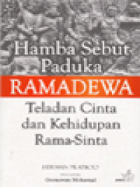 Hamba Sebut Paduka Ramadewa: Teladan Cinta Dan Kehidupan Rama Dan Sintha