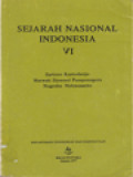 Sejarah Nasional Indonesia VI: Jaman Jepang Dan Jaman Republik Indonesia / Nugroho Notosusanto (Editor)