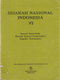 Sejarah Nasional Indonesia VI: Jaman Jepang Dan Jaman Republik Indonesia / Nugroho Notosusanto (Editor)