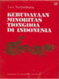 Kebudayaan Minoritas Tionghoa Di Indonesia