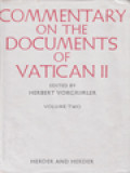 Commentary On The Documents Of Vatican II (II)