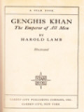 Genghis Khan: The Emperor Of All Men