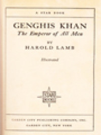 Genghis Khan: The Emperor Of All Men