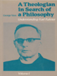 Image of A Theologian In Search Of A Philosophy: Understanding Karl Rahner