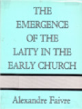 The Emergence Of The Laity On The Early Church