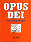 Opus Dei: Exploding A Myth