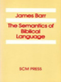 The Semantics Of Biblical Language