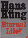 Eternal Life?