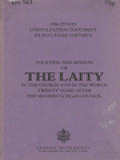 Vocation And Mission Of The Laity: In The Church And In The World Twenty Years After The Second Vatican Council