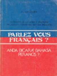 Parlez Vous Français?: Anda Bicara Bahasa Perancis?