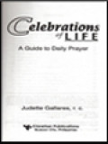 Celebrations Of Life: A Guide To Daily Prayer