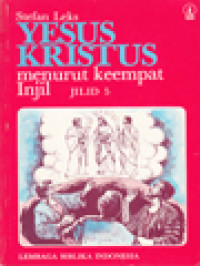 Yesus Kristus Menurut Keempat Injil V: Markus 6 - 9