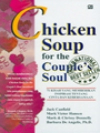 Image of Chicken Soup For The Couple's Soul: 71 Kisah Yang Memberikan Inspirasi Tentang Cinta Dan Kebersamaan