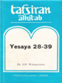 Tafsiran Alkitab: Yesaya 28 - 39