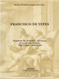 Francisco De Yepes: Tejedor De Buratos, Místico, Juglar Del Señor, Terciario Carmelita