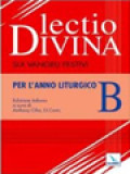 Lectio Divina sui Vangeli Festivi per l'Anno Liturgico B