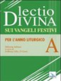 Image of Lectio Divina sui Vangeli Festivi per l'Anno Liturgico A
