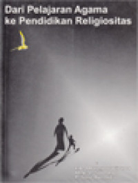 Image of Dari Pelajaran Agama Ke Pendidikan Religiositas