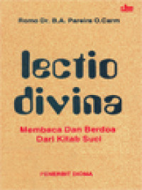 Lectio Divina: Membaca Dan Berdoa Dari Kitab Suci