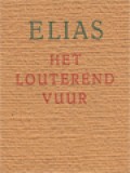 Elias: Het Louterend Vuur